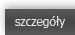 szczegóły